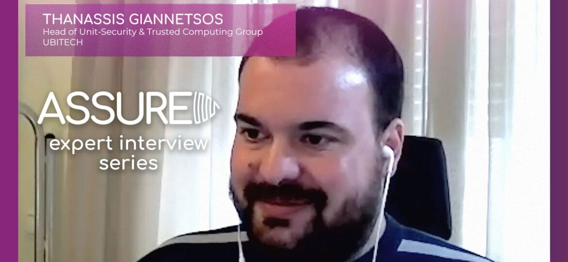 Thanassis Giannetsos (UBITECH) - ASSURED expert interview series