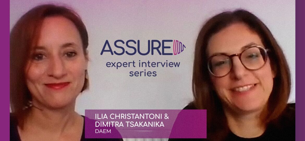 Dimitra Tsakanika and Ilia Christantoni (DAEM) - ASSURED expert interview series